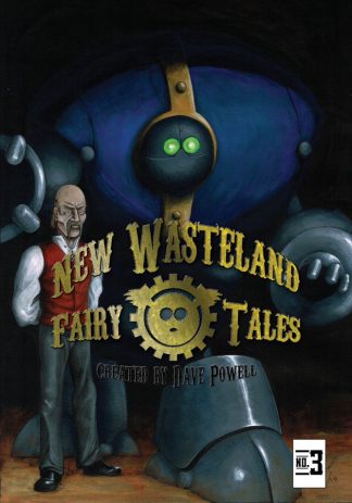 New Wasteland Fairy Tales #3